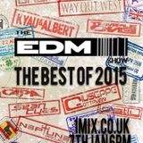 069 The EDM Show with Alan Banks 2015 Round up Special