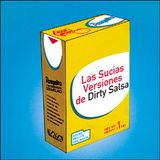 Las sucias Versiones de Dirty Salsa