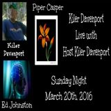 Kiler Davenport Live with Host Kiler Davenport