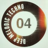 Deep Melodic Techno #04