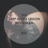 Woodman - Deep House Lesson 052