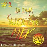 DJ DMA SUNRISE MIX #1