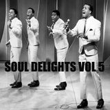 Soul Delights Vol 5