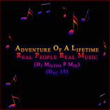 Adventure Of A Lifetime - Real People Real Music (Dec ''15)