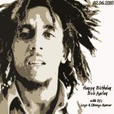 Happy Birthday Bob Marley 2015 with Logo & Strange Manner - Live DB9RADiO