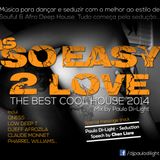 Is So Easy 2 Love (Mixset)