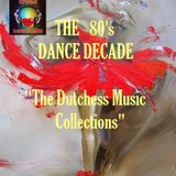 THE 80's DANCE DECADE