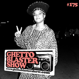 GHETTOBLASTERSHOW #175 (apr. 12/14)