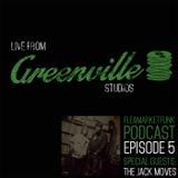 Flea Market Funk: Live From Greenville Studios Episode #5 Special Guest The Jack Moves 02/07/15