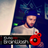 Klubomix #18 - BrainWash