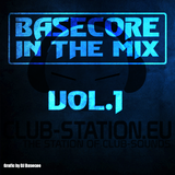 Basecore in the Mix #1 25.04.2015