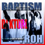 Baptism Pt. 2 (Eyes Watching God - Praising the Roots & Spirit of Soulful House)