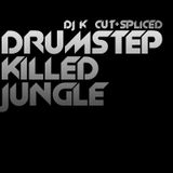 Drumstep Killed Jungle V.3