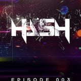 HASH EPISODE 3 / Podcast