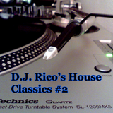 DJ Ricos House Classics #2