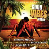 Mr. Bruckshut - "Good Vibes Riddim (2014) Mix"