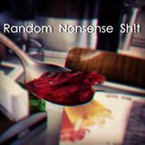Random Nonsense Shit