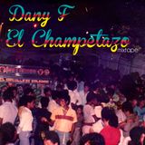 Dany F - El Champetazo Mixtape