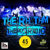the90sradio.com - The Rhythm #45 (the best 90's Dance Music)