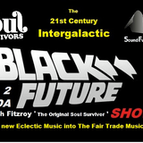 Black2DaFuture 17-1-2015 6-8pm on Soundfusionradio with Fitzroy