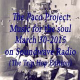 Music for the soul Vol. 11(The Trip hop Edition) on Soundwave Radio (March 30-2015)