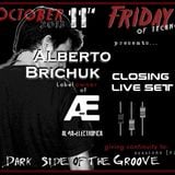 Alberto Brichuk @ Dark Side Of The Groove (Closing Live Set)11-10-2013