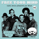 Free Your Mind #2 (Mixed Radio Show)