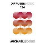 Diffused Music with Michael Woods | Show 124 w/ Guest Alex Madden
