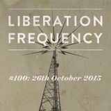 Liberation Frequency #100