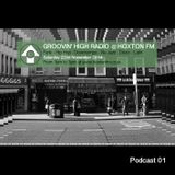 Groovin High Radio @ Hoxton FM #01
