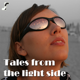 Tales from the light side