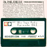 Mix Tape Radio | EPISODE 061