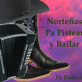 Mix Norteñas Pa Pistear y Bailar
