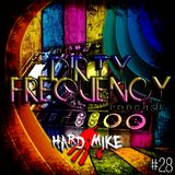 Hard Mike - Dirty Frequency Vol. 28
