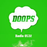 DOOPS Radio 0532 - Mar.2016 - Positive Message / Mixed by KIWAMI