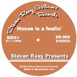Steven Reay Presents, House is a feelin' SR069