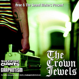 Aroe and the Soundmakers - Crown Jewels vol. 1 (Sleeping Giants Recordings, 2006)