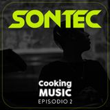 SONTEC · Cooking Music · Episodio 002