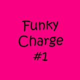 Funky Charge #1