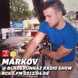 Markov @ Bladerunnaz Radio Show, RCKO.FM 08.04.2013