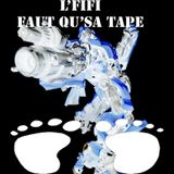 L'fifi - Faut qu'sa tape (Mix FreeDownload) LafreefamilySoundSystem