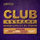 Club Anthems 2014 mixed live by DJ Sidies