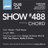 DUB:fuse Show #488 (July 21, 2012)