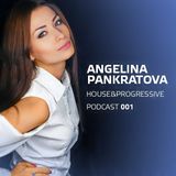 Angelina Pankratova - Podcast 001