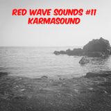 RED WAVE SOUNDS #11 KARMASOUND