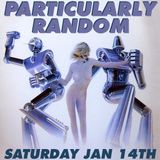 Particularly Random with Dirtyfinger Rok One & Porkchop