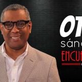 #ENCUENTRO | Otto Sánchez