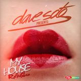 Dave Soto My House FG Radioshow Sep *13