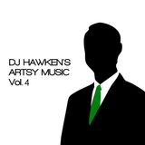 DJ Hawken's Artsy Music Vol. 4