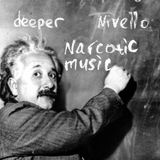 DEEPER/NIVELLO - NARCOTIC MUSIC